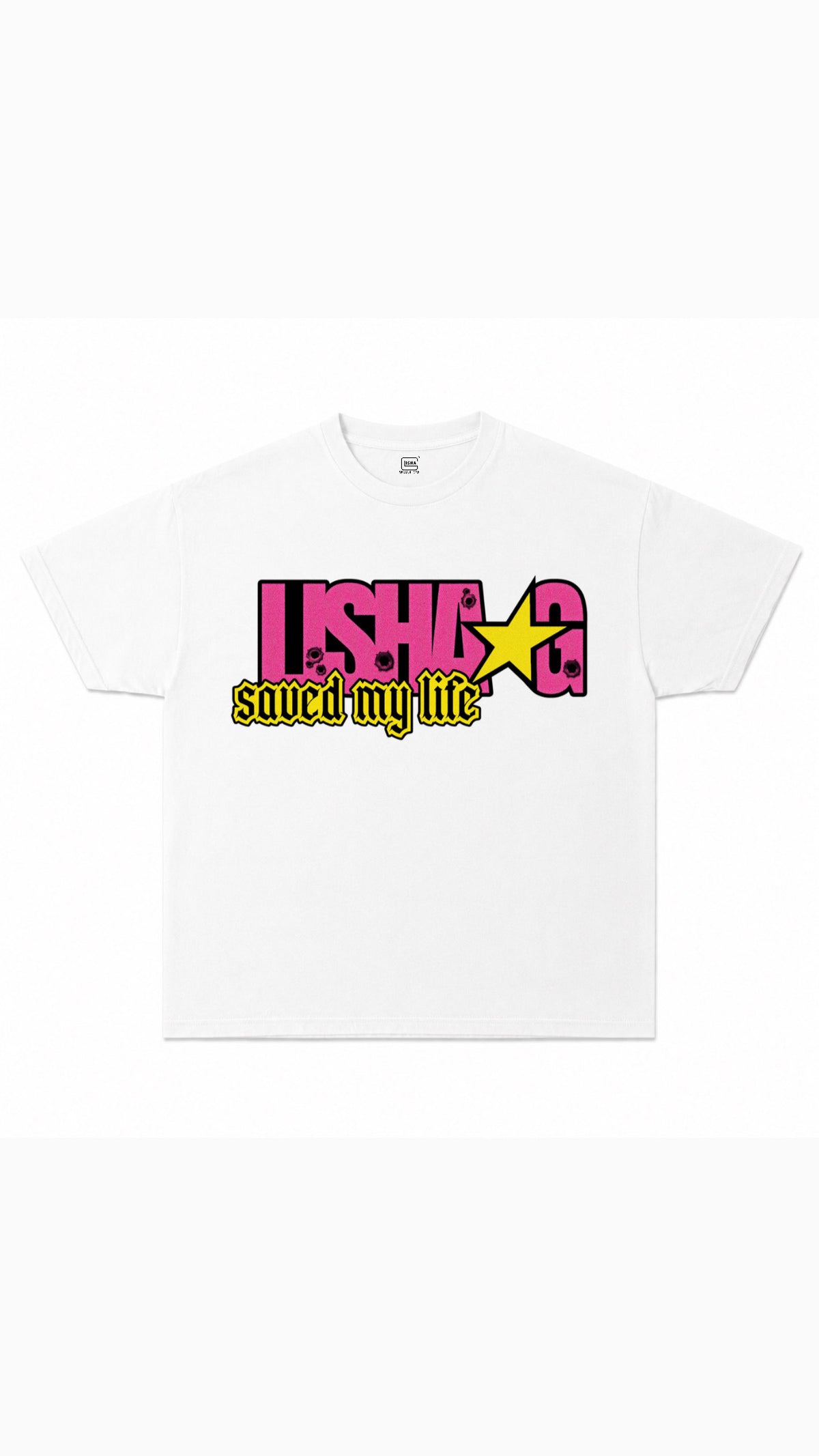 LISHA G ‘SAVED MY LIFE’ TEE