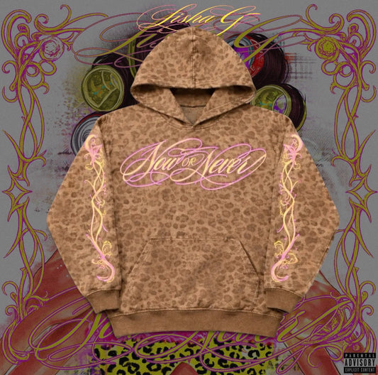 LISHA G Leopard Print "Now or Never" Hoodie